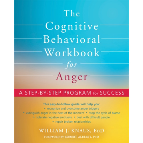 New Harbinger Publications The Cognitive Behavioral Workbook for Anger (häftad, eng)