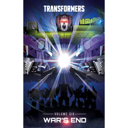 Idea & Design Works Transformers, Vol. 6: War's End (inbunden, eng)