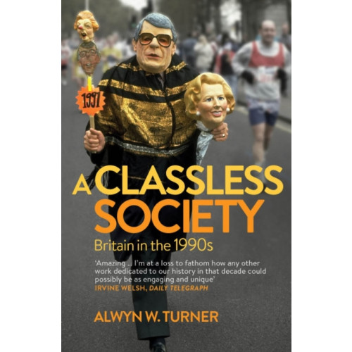 Quarto Publishing Plc A Classless Society (häftad, eng)