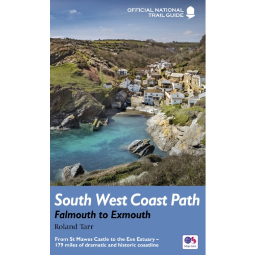 Quarto Publishing Plc South West Coast Path: Falmouth to Exmouth (häftad, eng)