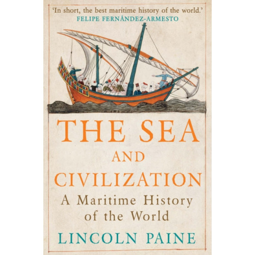 Atlantic Books The Sea and Civilization (häftad, eng)