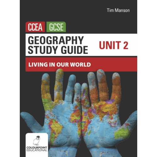 Colourpoint Creative Ltd Geography Study Guide for CCEA GCSE Unit 2 (häftad, eng)