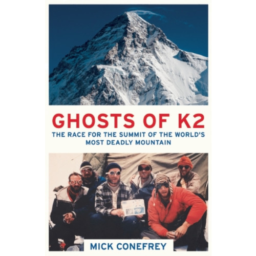 Oneworld Publications Ghosts of K2 (häftad, eng)