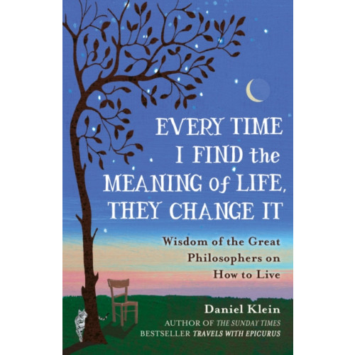 Oneworld Publications Every Time I Find the Meaning of Life, They Change It (häftad, eng)