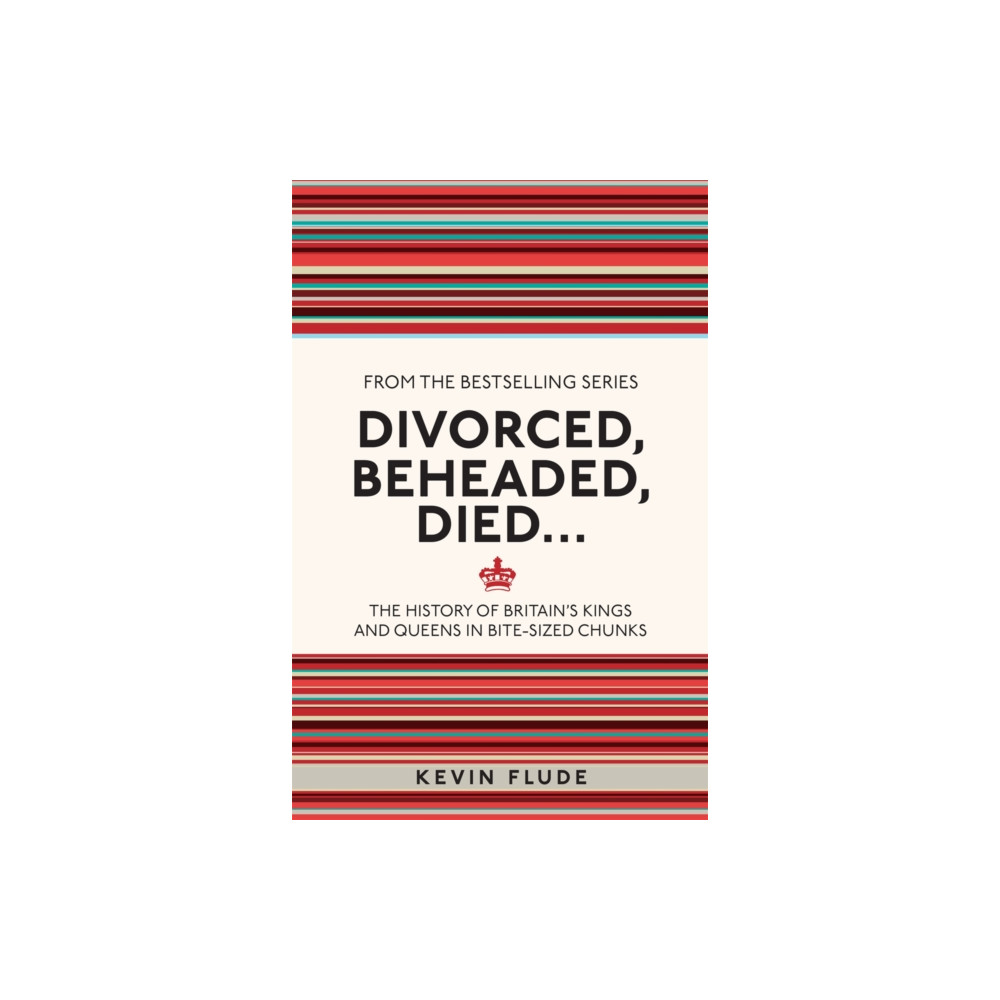 Produktbild för Divorced, Beheaded, Died... (häftad, eng)