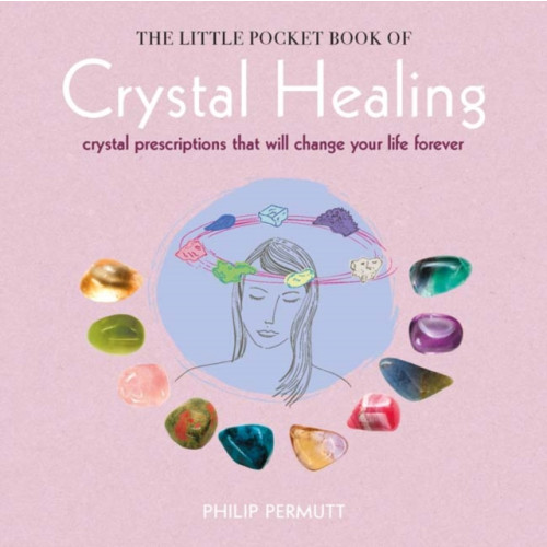 Ryland, Peters & Small Ltd The Little Pocket Book of Crystal Healing (häftad, eng)