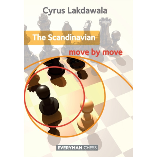 Everyman Chess The Scandinavian: Move by Move (häftad, eng)