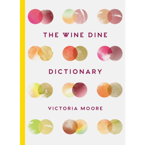 Granta Books The Wine Dine Dictionary (inbunden, eng)