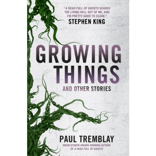 Titan Books Ltd Growing Things and Other Stories (häftad, eng)