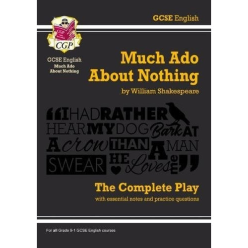 Coordination Group Publications Ltd (CGP) Much Ado About Nothing - The Complete Play with Annotations, Audio and Knowledge Organisers (häftad, eng)