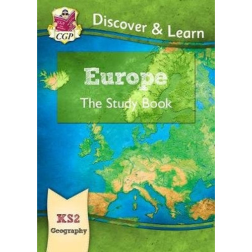 Coordination Group Publications Ltd (CGP) KS2 Geography Discover & Learn: Europe Study Book (häftad, eng)