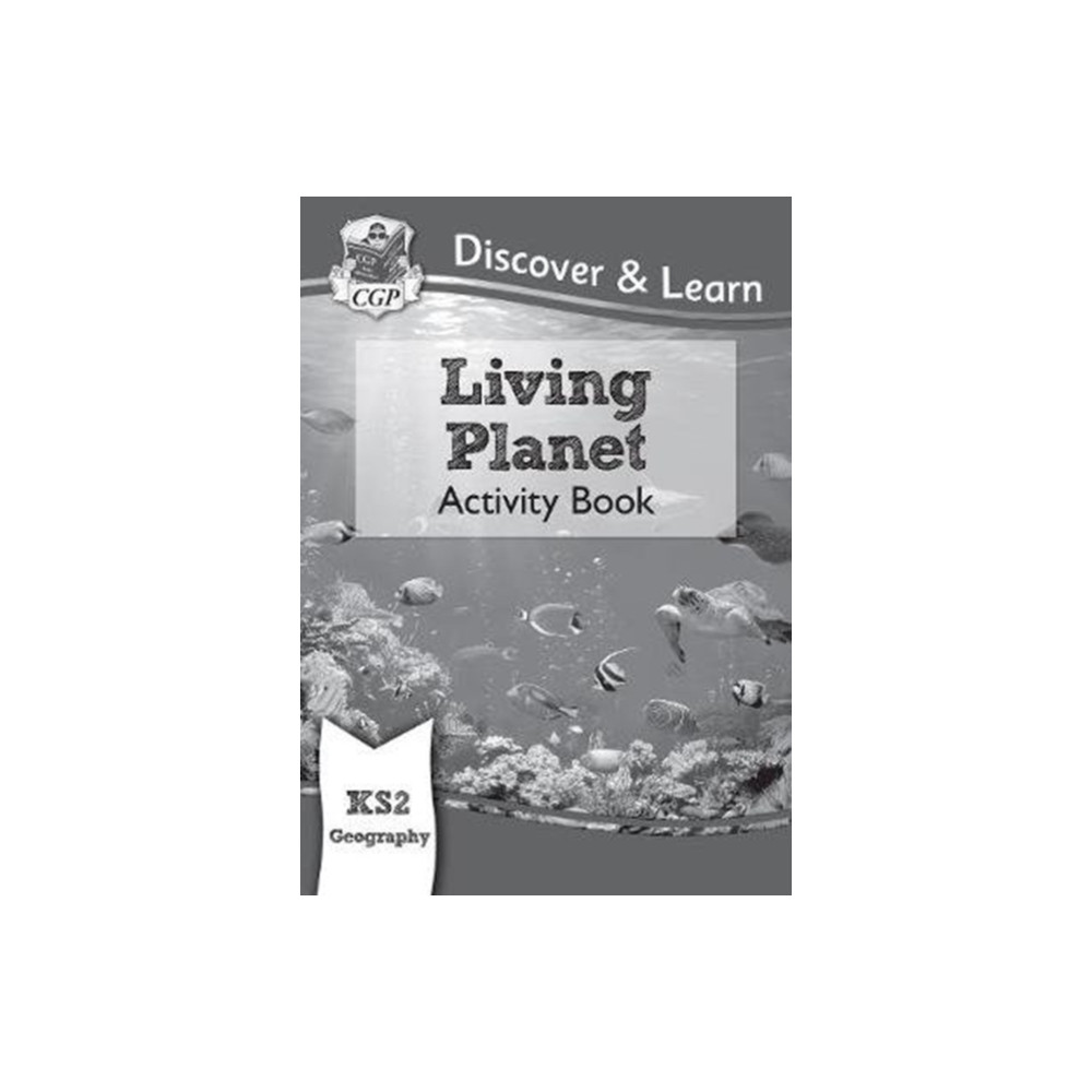 Produktbild för KS2 Geography Discover & Learn: Living Planet Activity Book (häftad, eng)