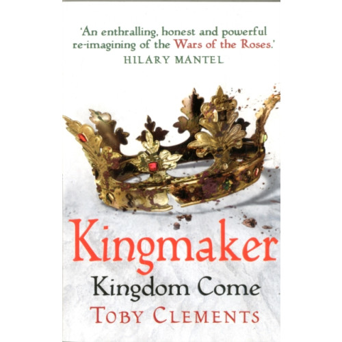 Cornerstone Kingmaker: Kingdom Come (häftad, eng)