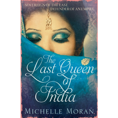 Quercus Publishing The Last Queen Of India (häftad, eng)