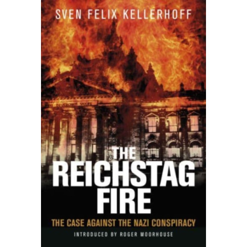 Greenhill Books The Reichstag Fire (häftad, eng)