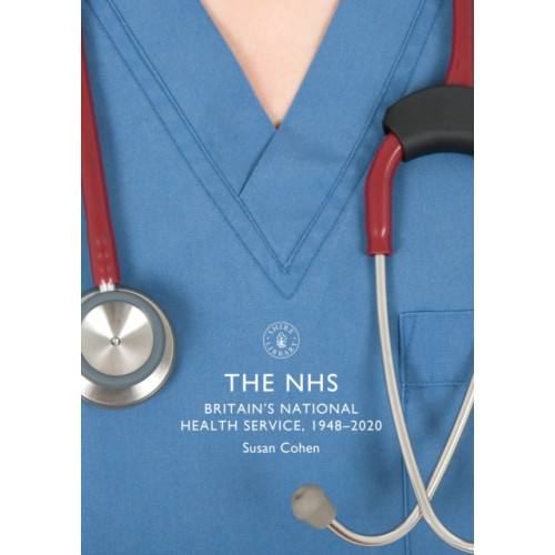 Bloomsbury Publishing PLC The NHS (häftad, eng)