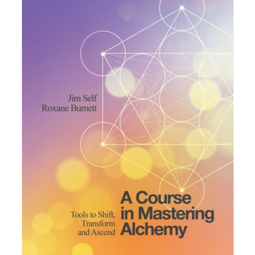 Watkins Media Limited A Course in Mastering Alchemy (häftad, eng)