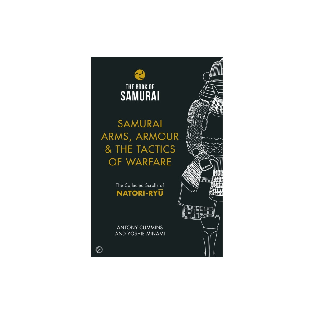 Produktbild för Samurai Arms, Armour & the Tactics of Warfare (The Book of Samurai Series) (inbunden, eng)