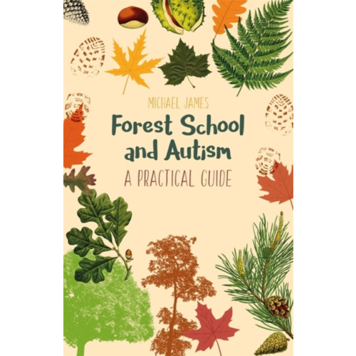 Jessica kingsley publishers Forest School and Autism (häftad, eng)