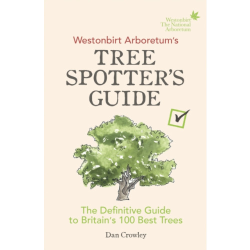 Ebury Publishing Westonbirt Arboretum’s Tree Spotter’s Guide (häftad, eng)