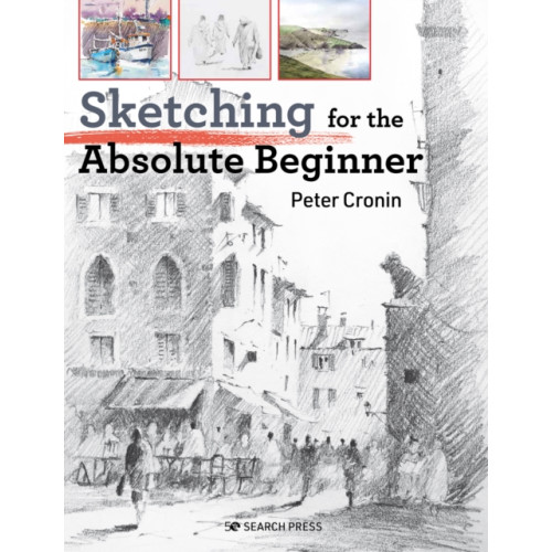 Search Press Ltd Sketching for the Absolute Beginner (häftad, eng)