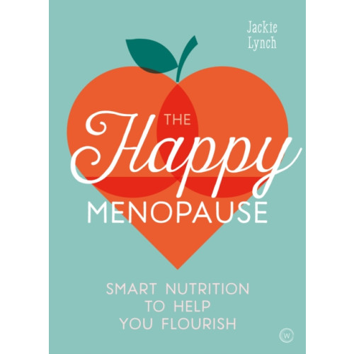 Watkins Media Limited The Happy Menopause (häftad, eng)