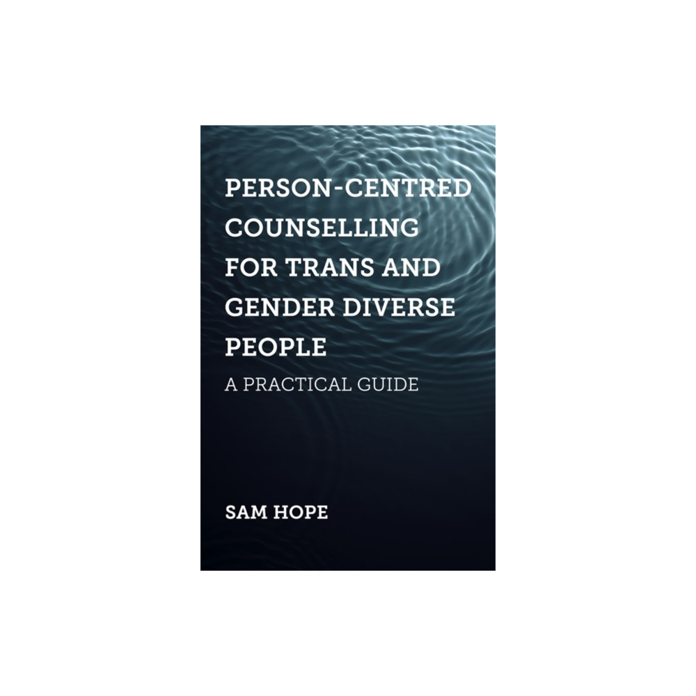 Produktbild för Person-Centred Counselling for Trans and Gender Diverse People (häftad, eng)
