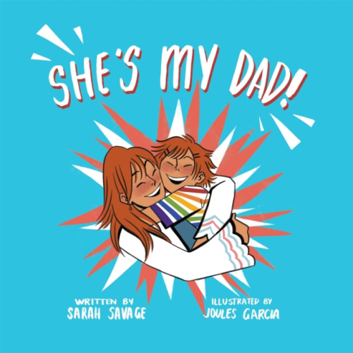 Jessica kingsley publishers She's My Dad! (inbunden, eng)