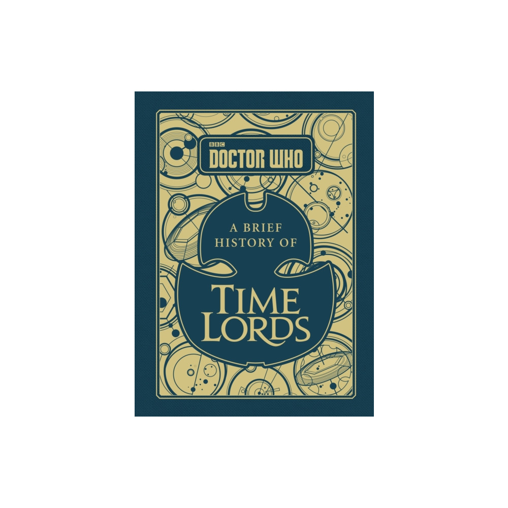 Produktbild för Doctor Who: A Brief History of Time Lords (inbunden, eng)
