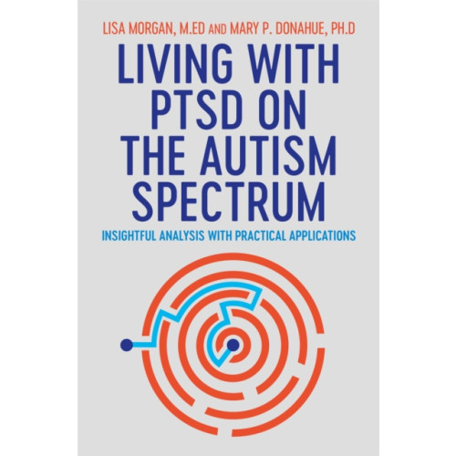 Jessica kingsley publishers Living with PTSD on the Autism Spectrum (häftad, eng)