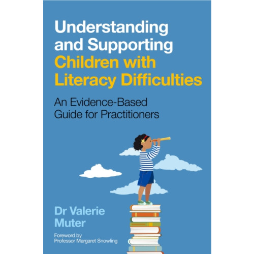 Jessica kingsley publishers Understanding and Supporting Children with Literacy Difficulties (häftad, eng)