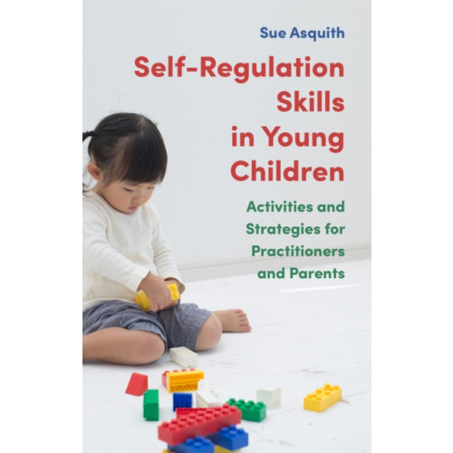 Jessica kingsley publishers Self-Regulation Skills in Young Children (häftad, eng)