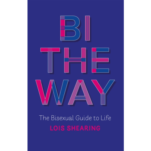 Jessica kingsley publishers Bi the Way (häftad, eng)