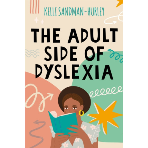 Jessica kingsley publishers The Adult Side of Dyslexia (häftad, eng)