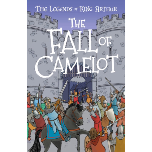 Sweet Cherry Publishing The Fall of Camelot (Easy Classics) (häftad, eng)