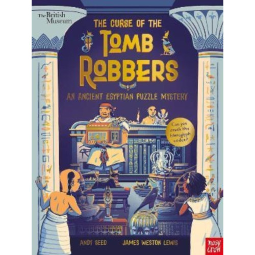Nosy Crow Ltd British Museum: The Curse of the Tomb Robbers (An Ancient Egyptian Puzzle Mystery) (häftad, eng)