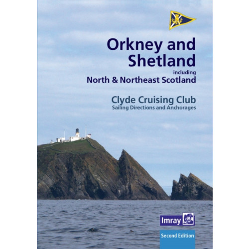 Imray, Laurie, Norie & Wilson Ltd CCC Sailing Directions Orkney and Shetland Islands (bok, spiral, eng)