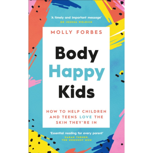 Ebury Publishing Body Happy Kids (häftad, eng)