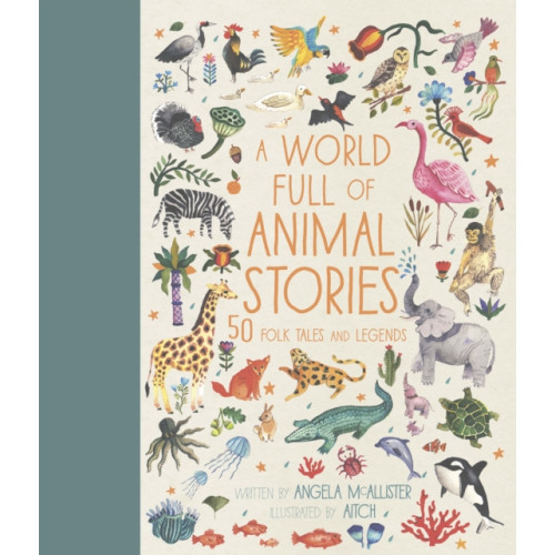 Quarto Publishing Plc A World Full of Animal Stories (inbunden, eng)