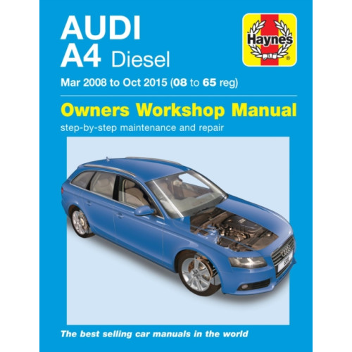 Haynes Publishing Group Audi A4 Diesel (Mar 08 - Oct 15) Haynes Repair Manual 08 to 65 (häftad, eng)