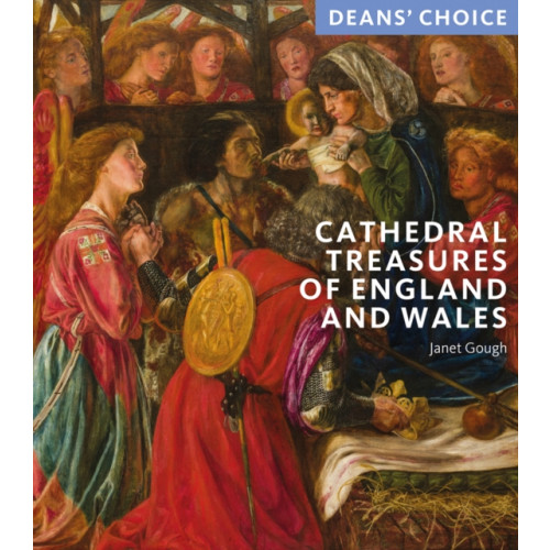 Scala Arts & Heritage Publishers Ltd Cathedral Treasures of England and Wales (häftad, eng)