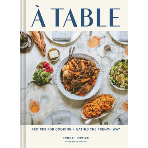 Chronicle Books A Table (inbunden, eng)