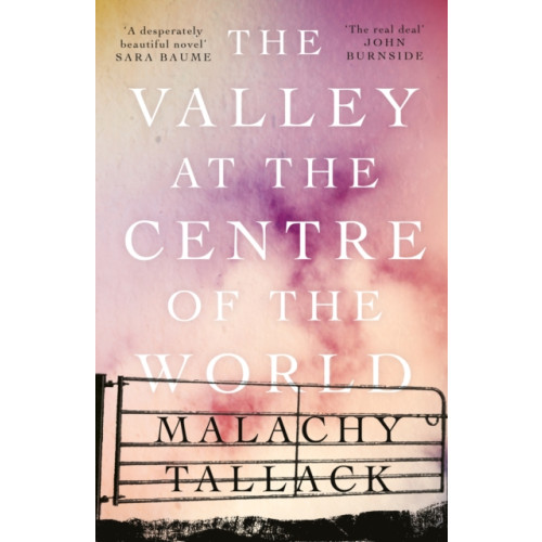 Canongate Books The Valley at the Centre of the World (häftad, eng)