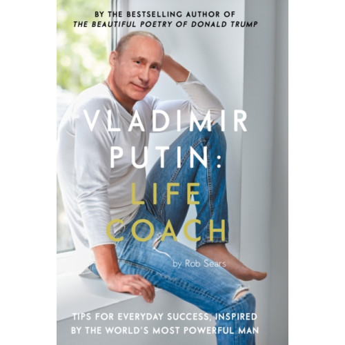 Canongate Books Vladimir Putin: Life Coach (inbunden, eng)