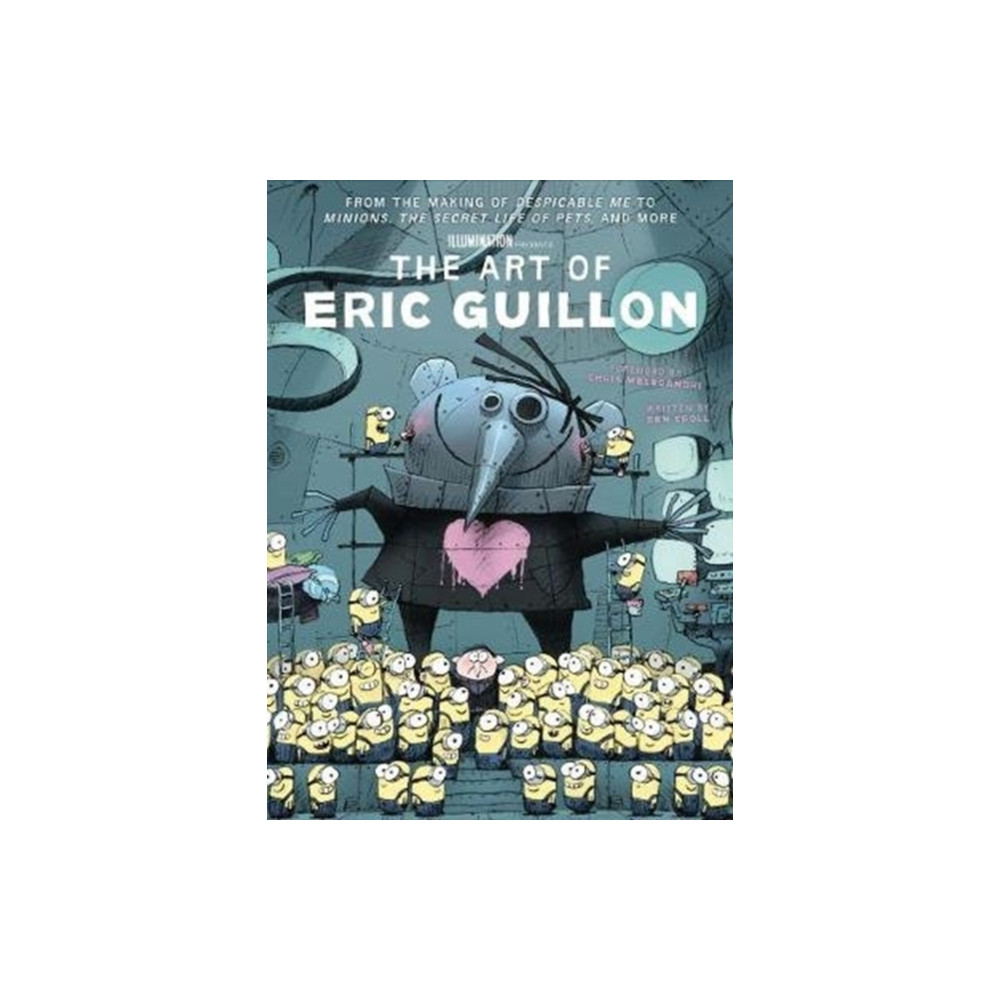 Produktbild för The Art of Eric Guillon - From the Making of Despicable Me to Minions, the Secret Life of Pets, and More (inbunden, eng)