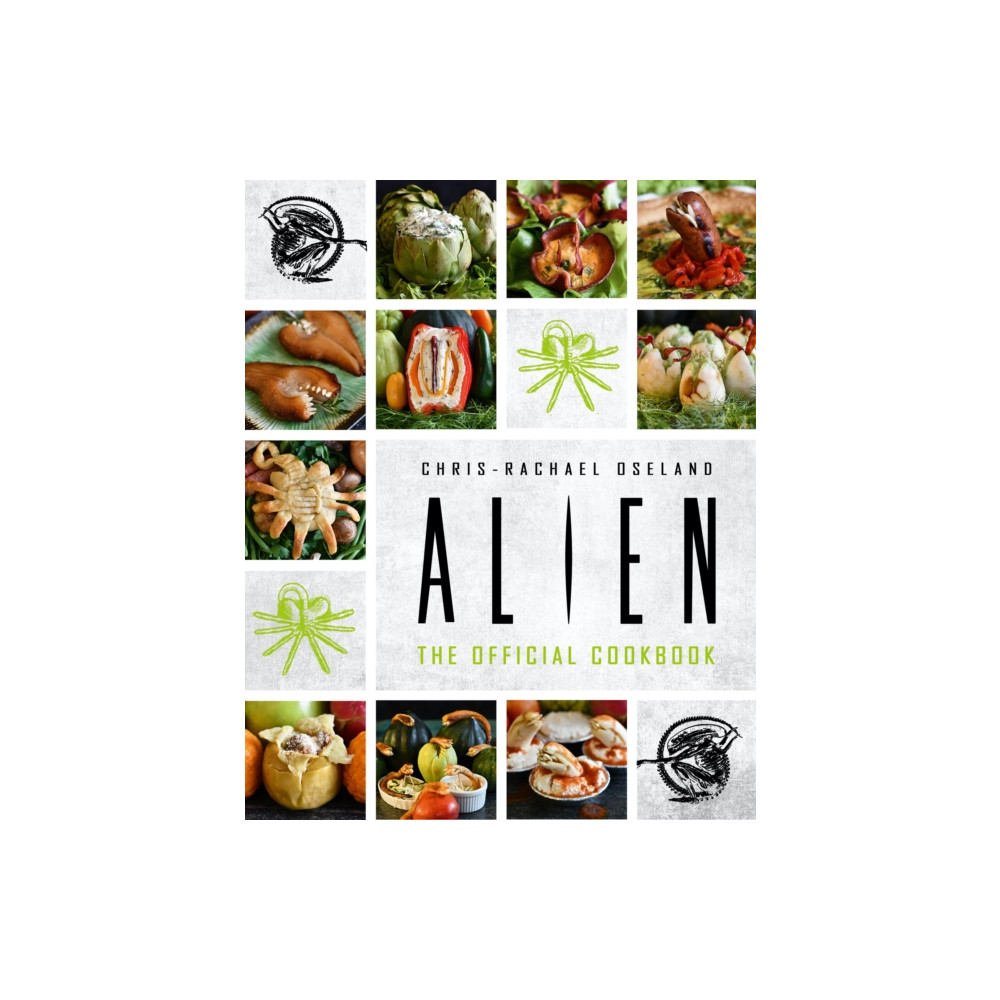 Produktbild för Alien: The Official Cookbook (inbunden, eng)