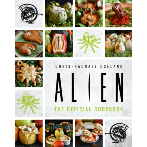 Titan Books Ltd Alien: The Official Cookbook (inbunden, eng)