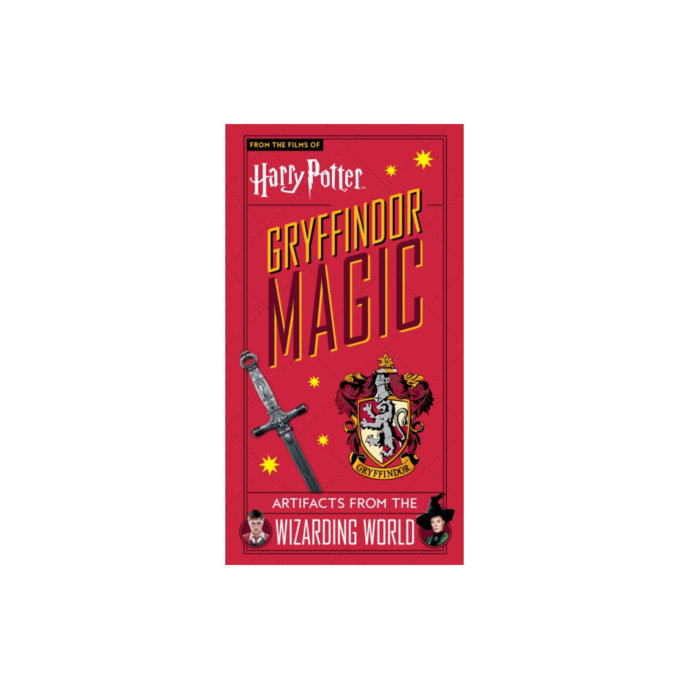 Produktbild för Harry Potter: Gryffindor Magic - Artifacts from the Wizarding World (inbunden, eng)