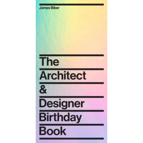 Chronicle Books Architect and Designer Birthday Book (inbunden, eng)