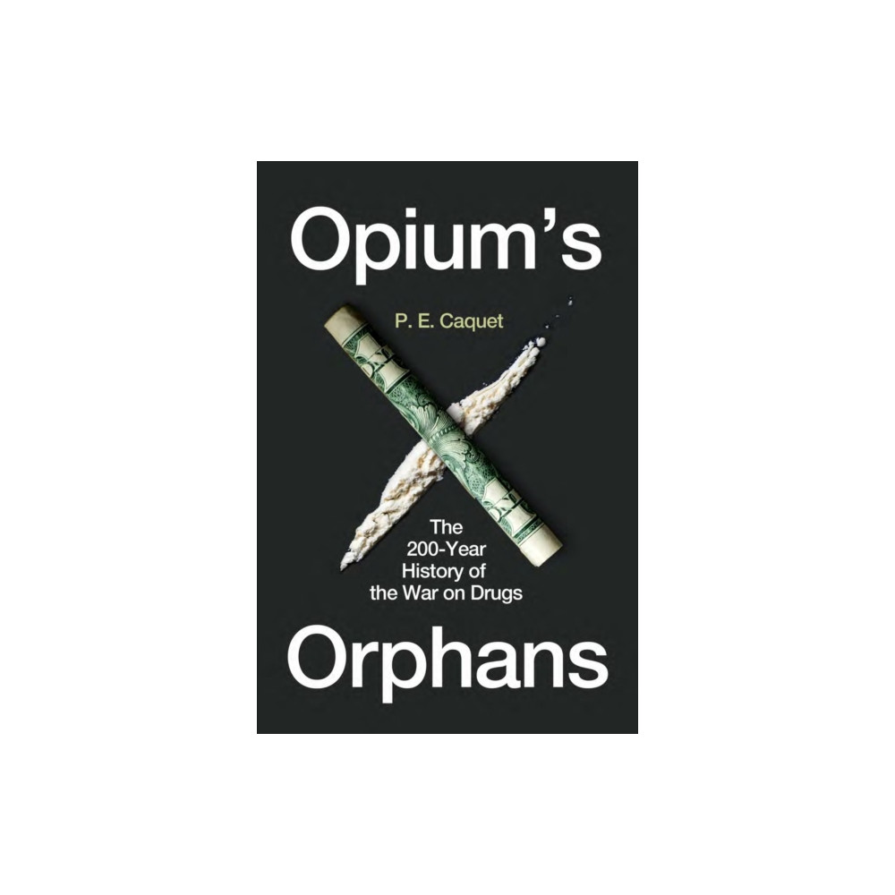 Produktbild för Opium’s Orphans (inbunden, eng)